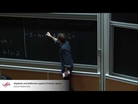Daniel Huybrechts: Algebraic and arithmetic aspects of twistor spaces