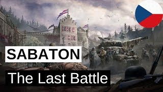 SABATON - The Last Battle (Poslední bitva) CZ text