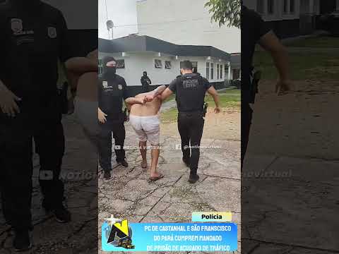 PC de Castanhal e São Francisco do Pará cumprem mandado de prisão de acusado de tráfico