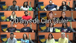 20 anys de Can Tauler Montcada