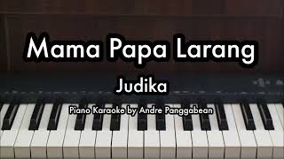 Download lagu Mama Papa Larang - Judika | Piano Karaoke by Andre Panggabean mp3