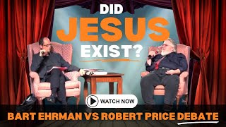 Video: Did Jesus Exist? - Bart Ehrman vs Robert Price