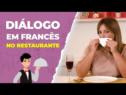 Diálogo em francês no restaurante - Guia de conversação no restaurante
