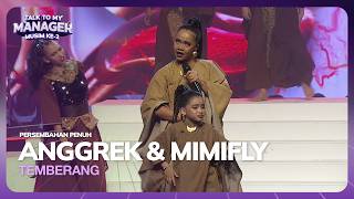 Download lagu ANGGREK & MIMIFLY - TEMBERANG | TALK TO MY MANAGER MUSIM 2 mp3 Download lagu ANGGREK & MIMIFLY - TEMBERANG | TALK TO MY MANAGER MUSIM 2 mp3
