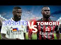 Qui est le MEILLEUR entre Rüdiger et Tomori ?
