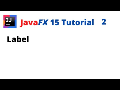 JavaFX 15 Tutorial 2 - Label