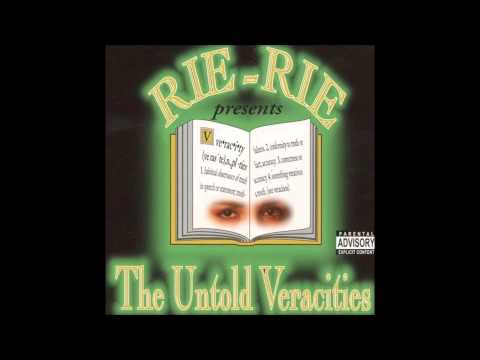 Rie Rie: The Untold Veracities