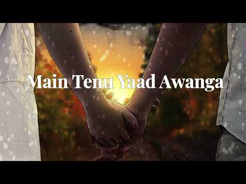 Main Tenu Yaad Awanga