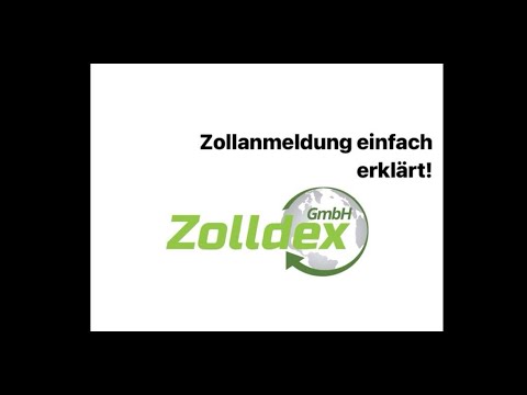 Import Zollanmeldung einfach erklärt !