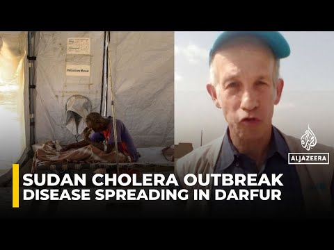 Cholera outbreak spreads in Sudan's conflict-hit Darfur as UN ...