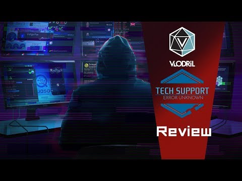 Tech Support : Error Unknown - Review