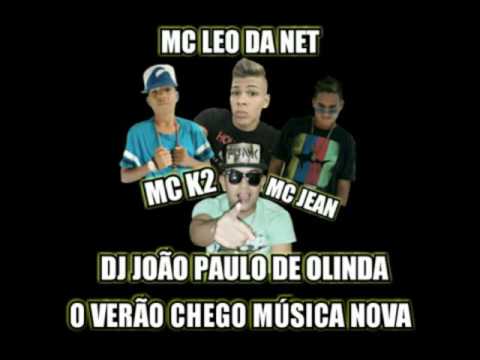 LEO DA NET PART. MC JEAN E MC K2 O VERÃO CHEGOU
