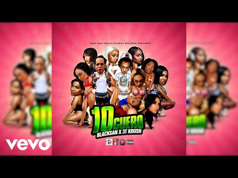 BlackSan, 3T Krush - 10 Cuero (Official Audio)