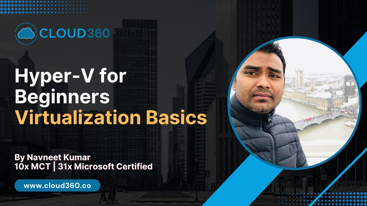Hyper-V for Beginners: Virtualization Basics
