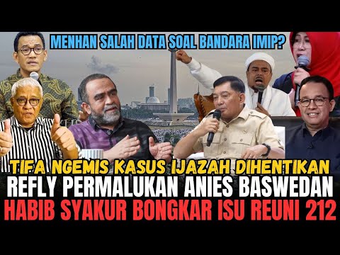 REUNI 212 ANGKAT ISU BEBASKAN ROY CS? REFLY HARUN PERMALUKAN ANIES, HABIB SYAKUR BONGKAR ISI 212!