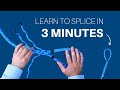 Learn How To Splice A Rope In 3 MINUTES
