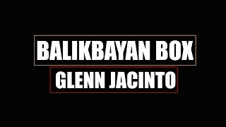 Balikbayan Box ( Eraserheads ) -  Glenn Jacinto