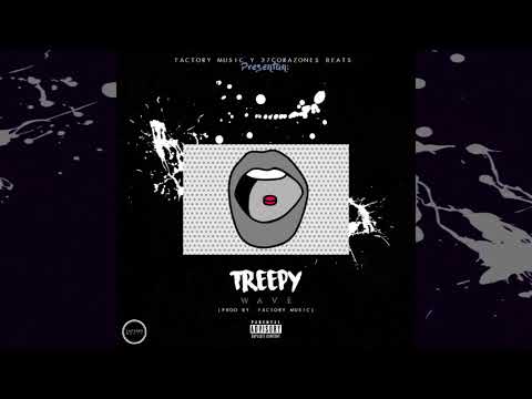 Wave - Treepy (Audio Oficial) [Prod By: Factory Music]