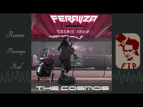 Cosmic Train with Feraliza and The Cosmos