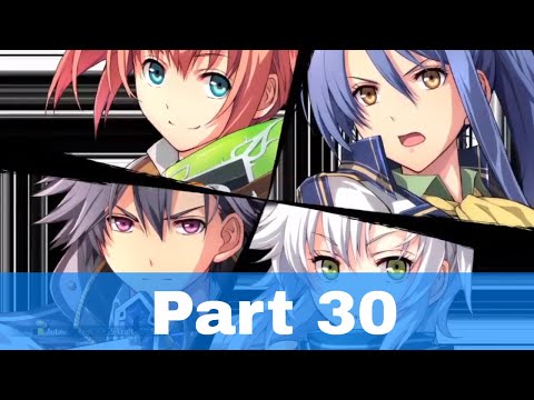 The Legend of Heroes Trails Of Cold Steel 3 Walkthrough Part 30 - No Commentary  [PS4, PC]