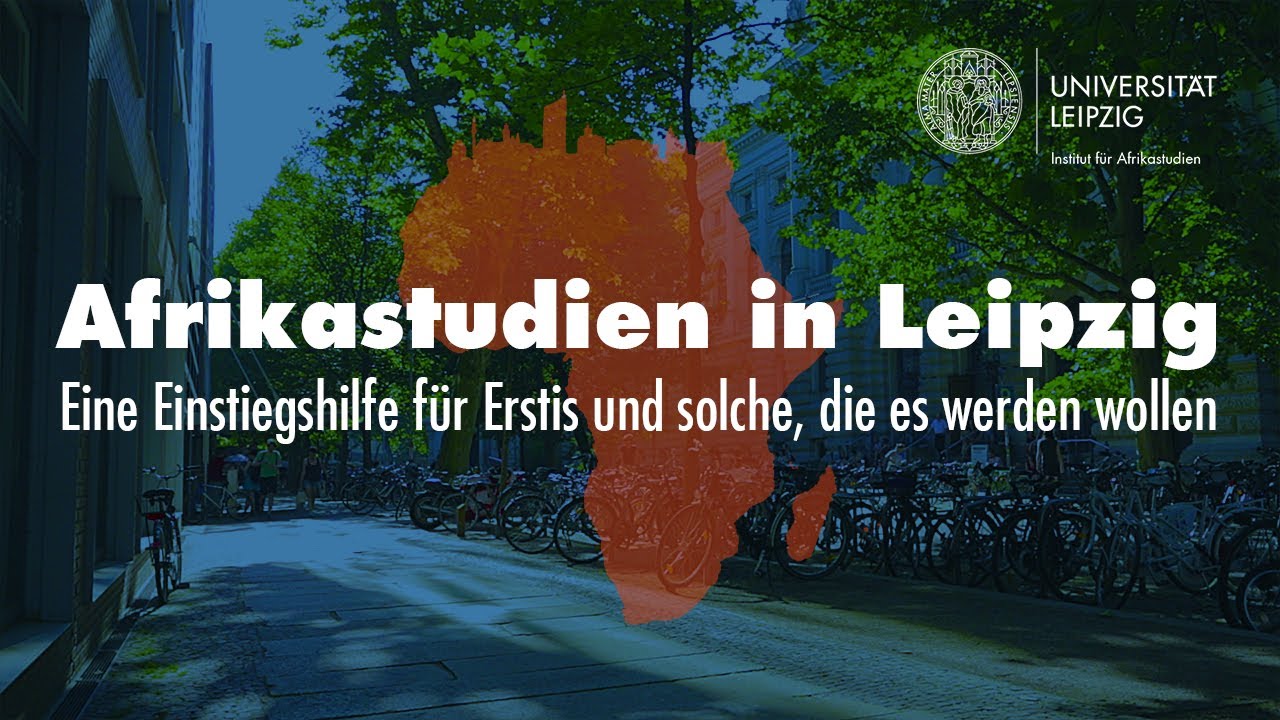 Afrikastudien in Leipzig - Eine Einstiegshilfe für Erstis und solche, die es werden wollen