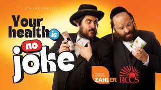 הבריאות שלך היא לא בדיחה - Langsam & Feldman - Zahler - RCCS