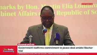 Gov’t reaffirms commitment to peace deal amidst Machar trial