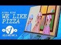 Pizza Kids - "We Like Pizza" - Official Video ...