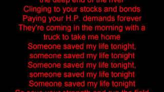 Elton John- Someone Saved my life tonight (lyrics)