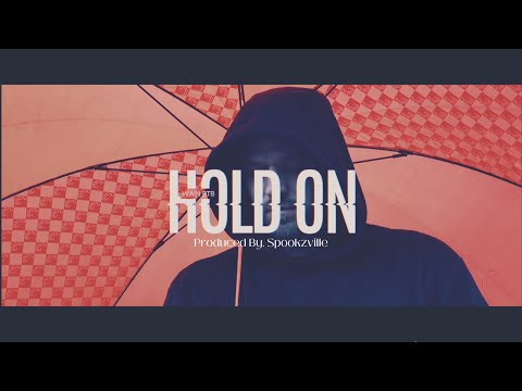 Wain 8t8 - Hold On (Official Music Video) [Prod. By Spookzville]