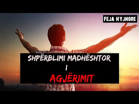 Shpërblimi madhështor i AGJËRIMIT