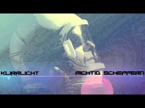 Klirrlicht - Richtig Scheppern