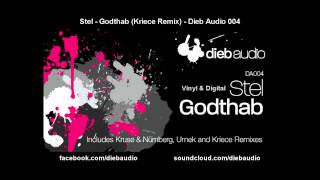 Stel - Godthab (Kriece Remix) - Dieb Audio 004