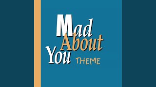 Mad About You Theme