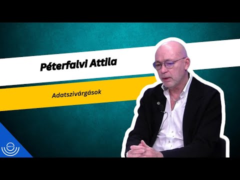 Pirkadat: Péterfalvi Attila – Adatszivárgások