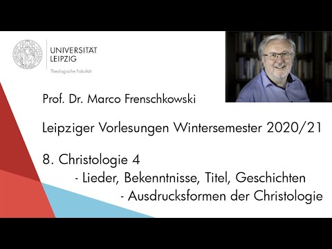 Prof. Frenschkowski - Christologie 4 - Lieder, Bekenntnisse, Titel, Geschichten - Vorlesungen 20/21