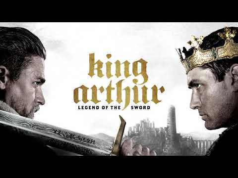 King Arthur - Legend of The Sword Theme Mix