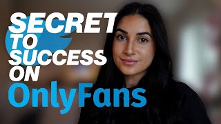 The *SECRET* to SUCCESS on ONLYFANS (Why You Aren