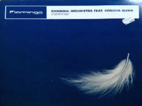 Rawsoul Orchestra Feat. Concha Buika ‎– Everyday (Rawsoul Main Vocal)