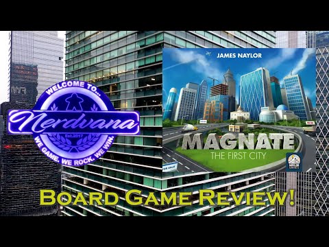 Magnate: The First City - Legends of Nerdvana Review