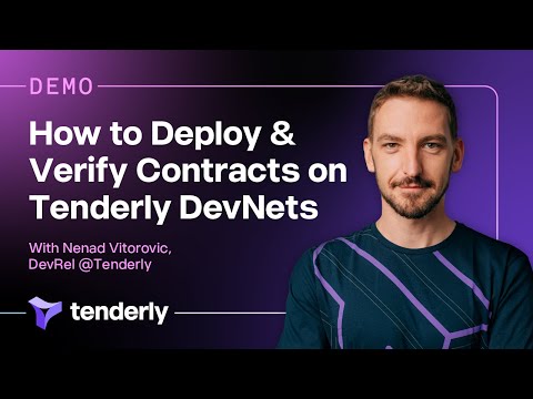 How to Deploy and Verify Smart Contracts on Tenderly