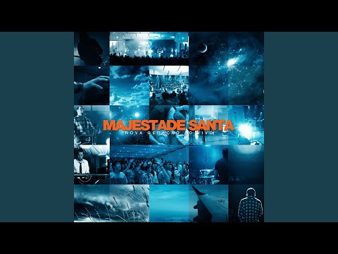 Majestade Santa - Misc Praise Songs