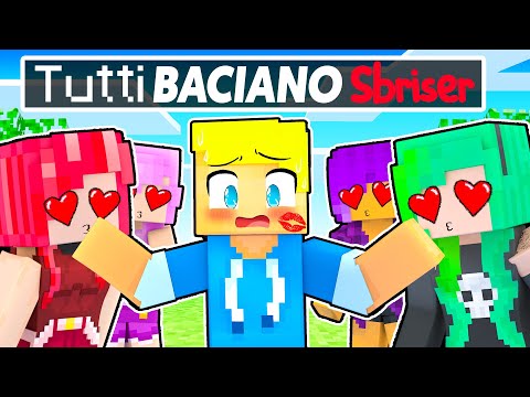 TUTTI Vogliono BACIARE SBRISER Su Minecraft!