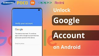 [2 Ways] How to Unlock Google Account on Android Phone 2023