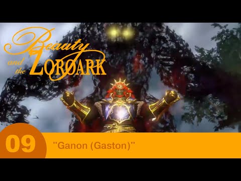 Beauty and the Zoroark - Part 09 - "Ganon (Gaston)"