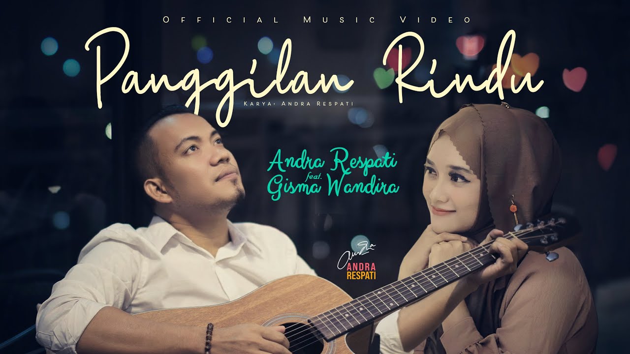 PANGGILAN RINDU | Andra Respati | PANGGILAN RINDU