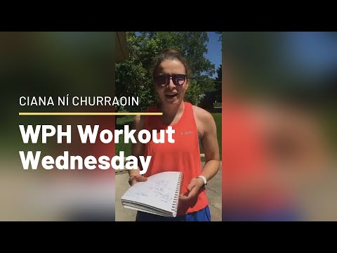 2020 WPH Workout Wednesday, Jun 3, 2020 with Ciana Ní Churraoin