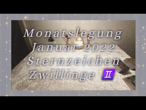 💫 Monatslegung Januar 2022 💫 für das Sternzeichen Zwillinge ♊