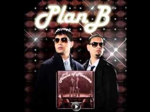 plan b -Me la explota