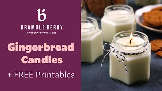 DIY Gingerbread Candles 🍪🕯️ + Printable Candle Toppers | Brambleberry.com